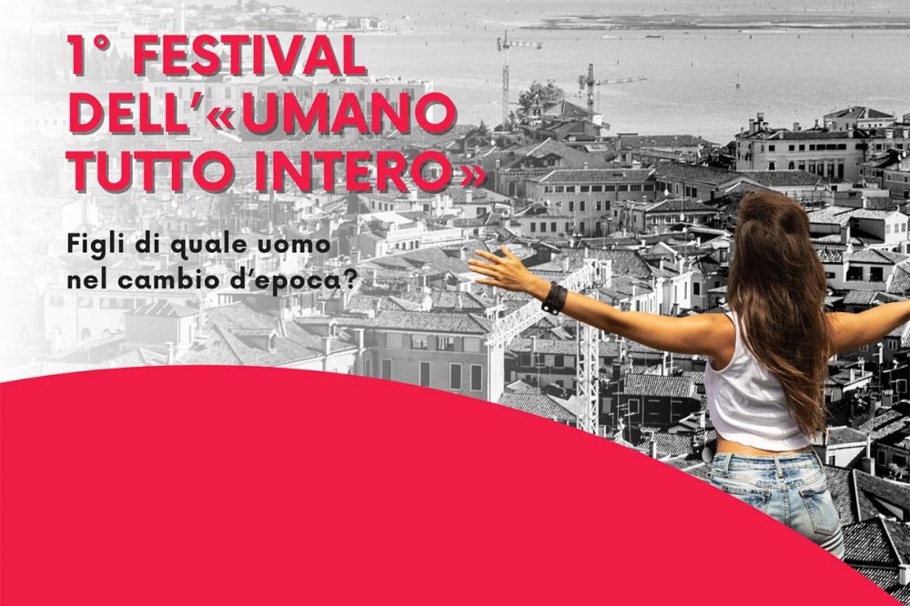 Roma. Primo Festival dell'umano