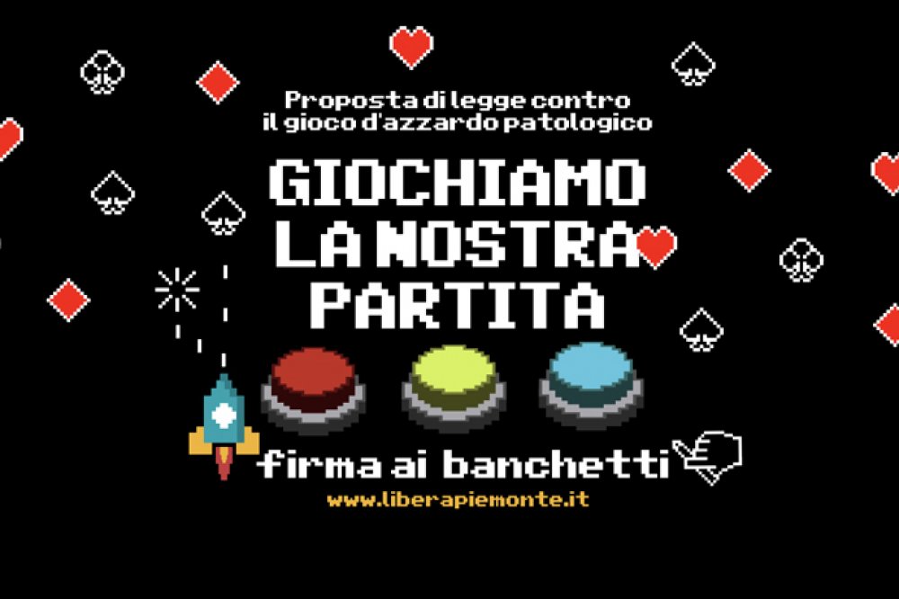 Nuova legge sul gioco d'azzardo il Piemonte: raccolte 10.000 firme