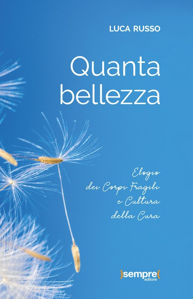 Quanta Bellezza, il libro di Luca Russo